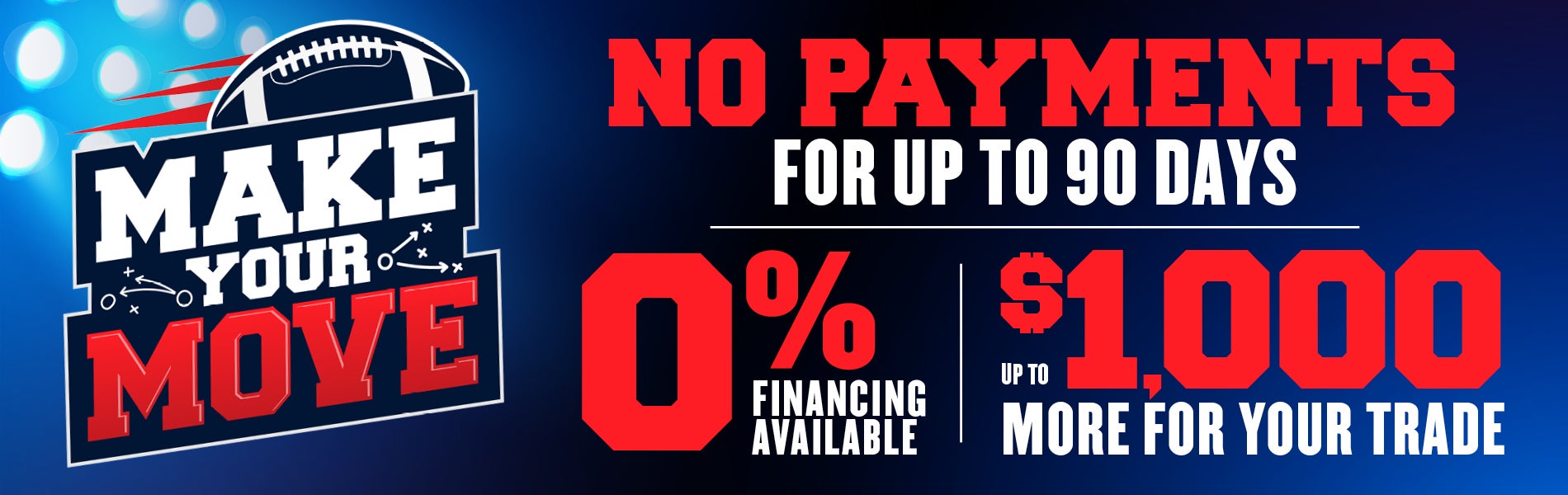 No Payments for up to 90 Days